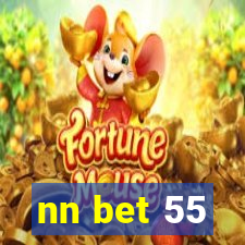 nn bet 55